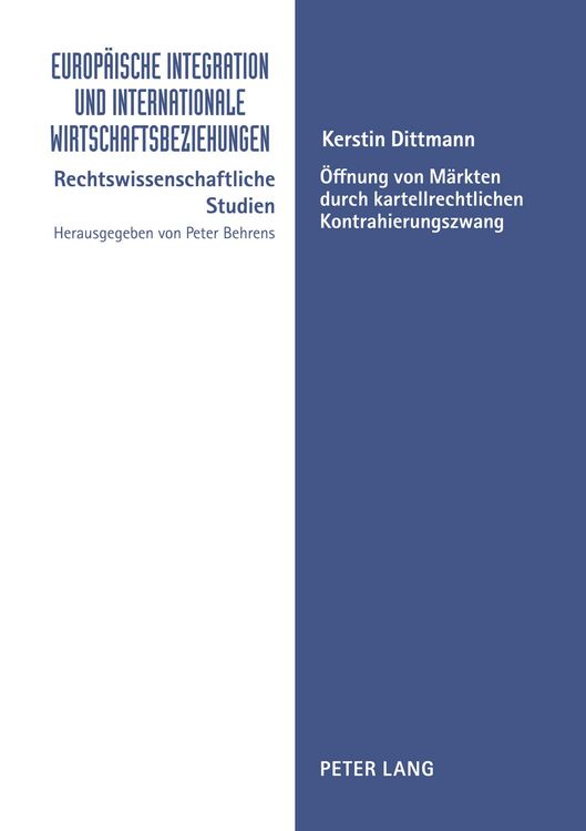 Produktbild: &Ouml;ffnung von M&auml;rkten durch kartellrechtlichen Kontrahierungszwang