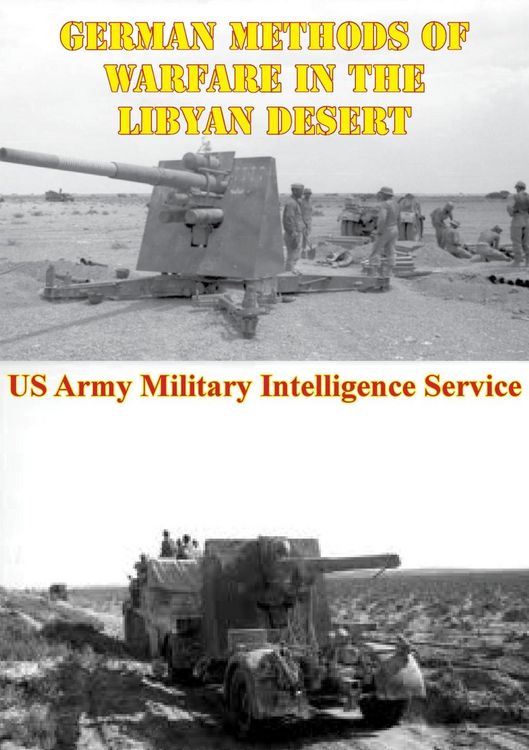 Produktbild: German Methods Of Warfare In The Libyan Desert [Illustrated Edition]