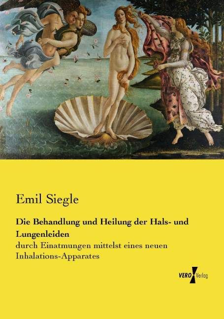 Produktbild: Die Behandlung und Heilung der Hals- und Lungenleiden