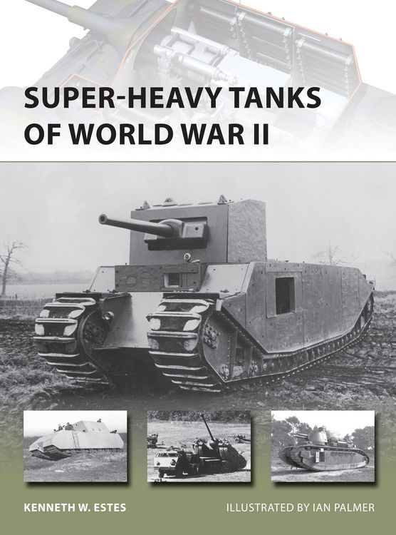 Produktbild: Super-heavy Tanks of World War II