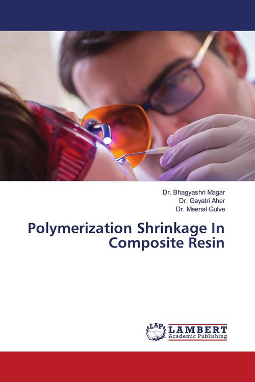 Produktbild: Polymerization Shrinkage In Composite Resin