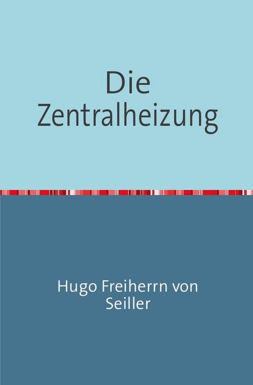 Produktbild: Die Zentralheizung