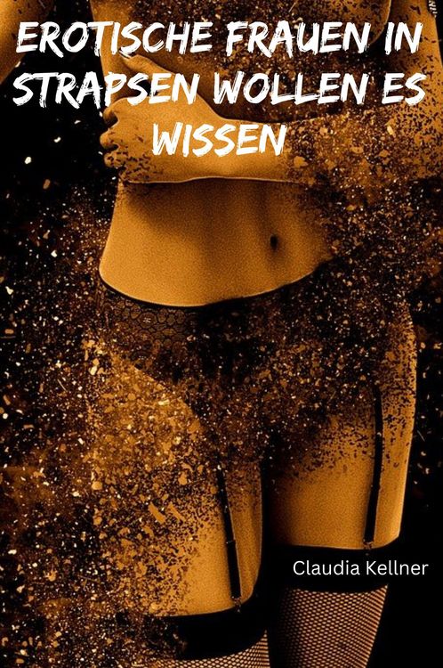 Produktbild: Erotische Frauen in Strapsen wollen es wissen