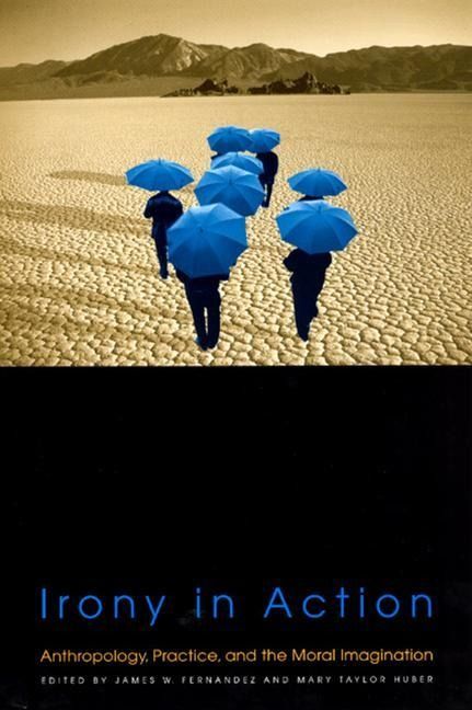 Produktbild: Fernandez, J: Irony in Action - Anthropology, Practice & the