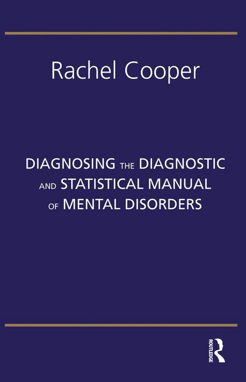 Produktbild: Diagnosing the Diagnostic and Statistical Manual of Mental Disorders