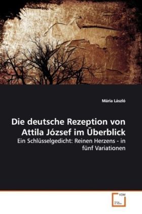 Produktbild: L&aacute;szl&oacute;, M: Die deutsche Rezeption von Attila J&oacute;zsef im &Uuml;berb