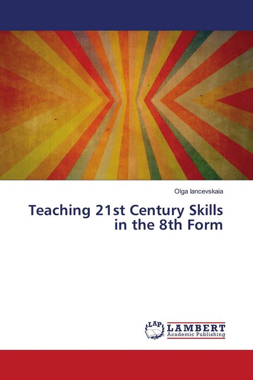 Produktbild: Teaching 21st Century Skills in the 8th Form