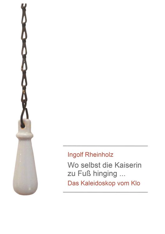 Produktbild: Wo selbst die Kaiserin zu Fu&szlig; hinging
