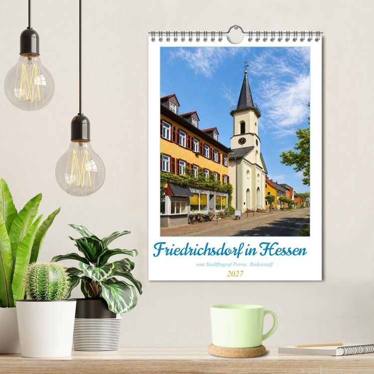 Produktbild: Friedrichsdorf in Hessen vom Stadtfotograf Petrus Bodenstaff (Wandkalender 2027 DIN A4 hoch), CALVENDO Monatskalender