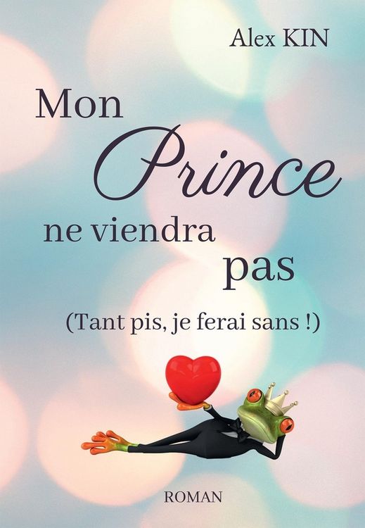 Produktbild: Mon prince ne viendra pas