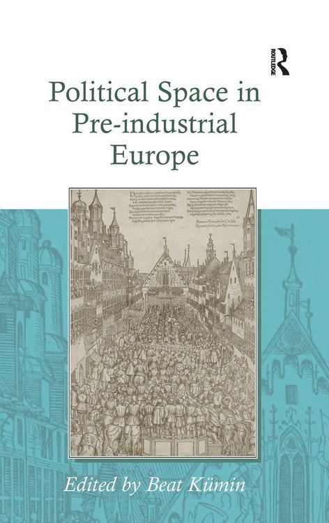 Produktbild: Political Space in Pre-industrial Europe