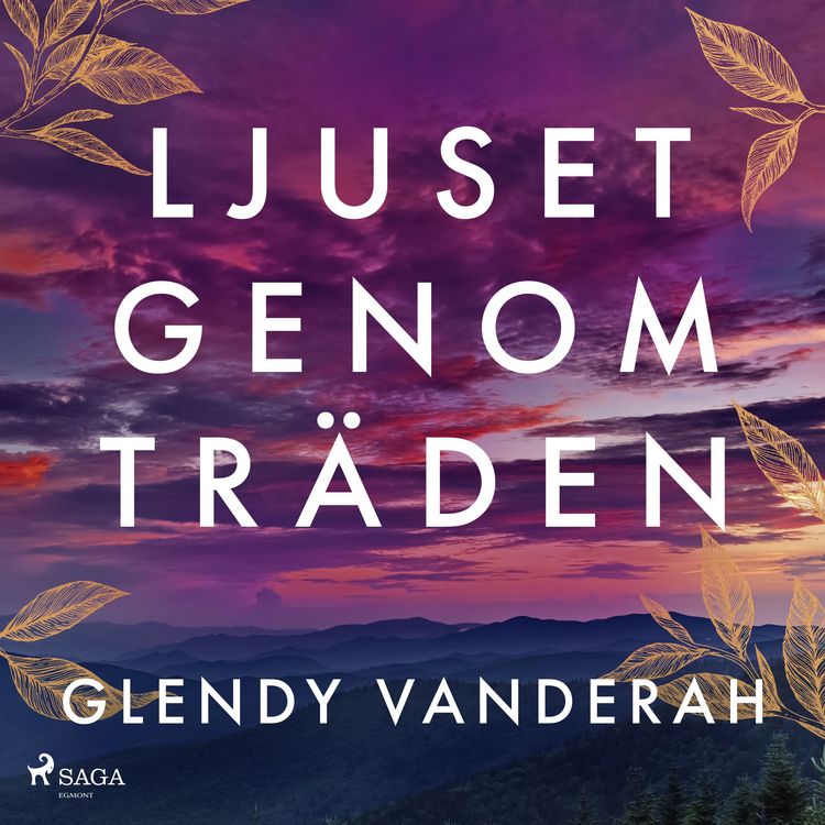 Produktbild: Ljuset genom tr&auml;den