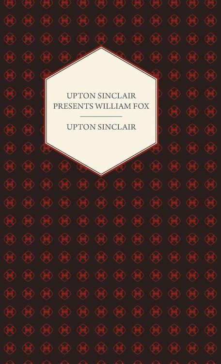 Produktbild: Upton Sinclair Presents William Fox