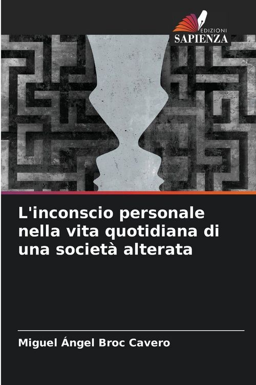 Produktbild: L'inconscio personale nella vita quotidiana di una societ&agrave; alterata