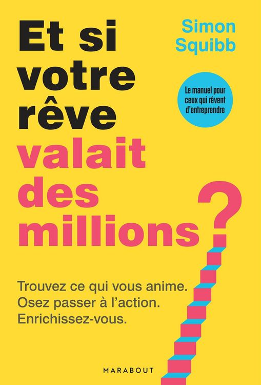 Produktbild: Et si votre r&ecirc;ve valait des millions ?