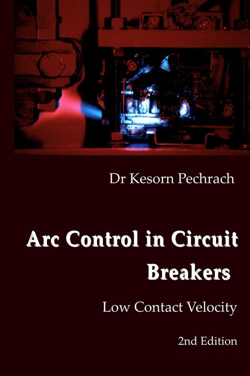 Produktbild: Arc Control in Circuit Breakers: Low Contact Velocity 2nd Edition