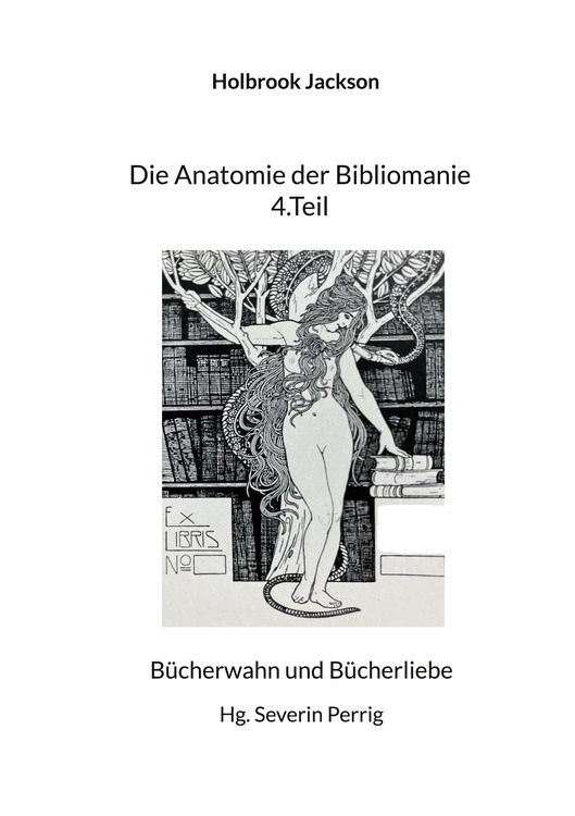 Produktbild: Die Anatomie der Bibliomanie 4.Teil