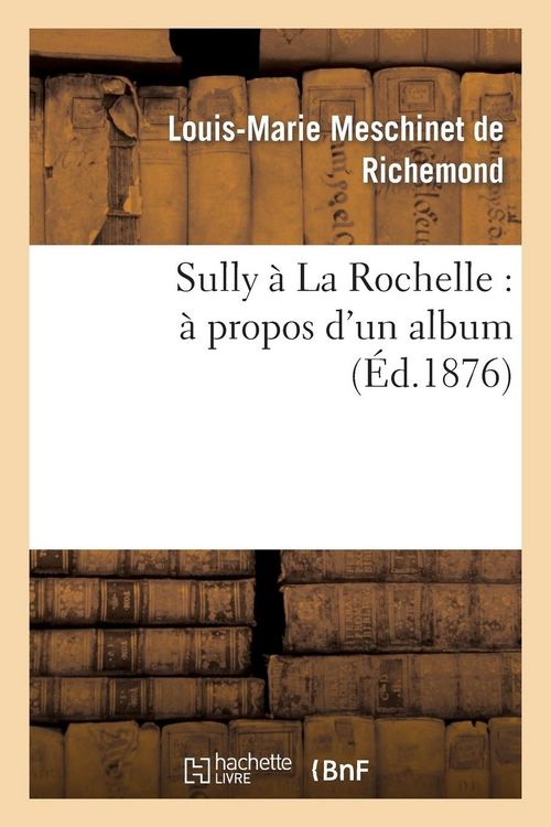Produktbild: Sully &Agrave; La Rochelle: &Agrave; Propos d'Un Album