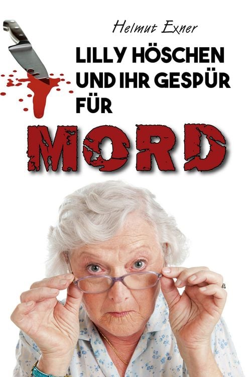 Produktbild: Lilly H&ouml;schen und ihr Gesp&uuml;r f&uuml;r Mord