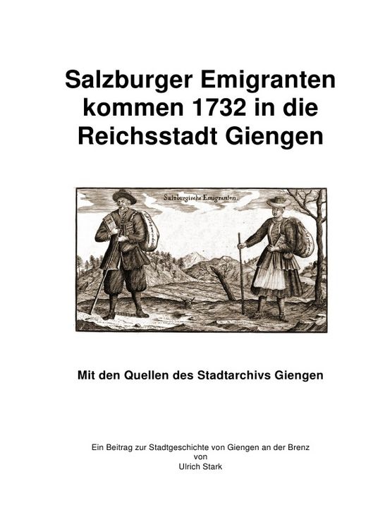 Produktbild: Beitr&auml;ge zur Stadtgeschichte von Giengen an der Brenz / Salzburger Emigranten kommen 1732 in die Reichsstadt Giengen