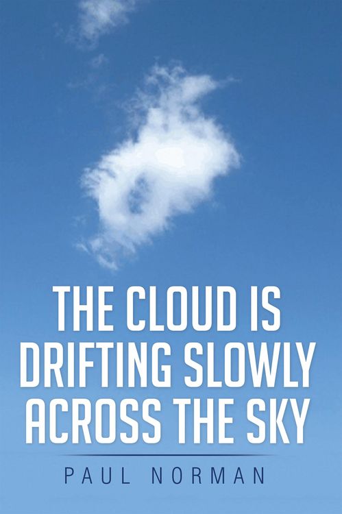 Produktbild: The Cloud Is Drifting Slowly Across the Sky