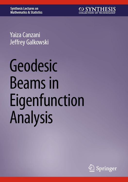Produktbild: Geodesic Beams in Eigenfunction Analysis