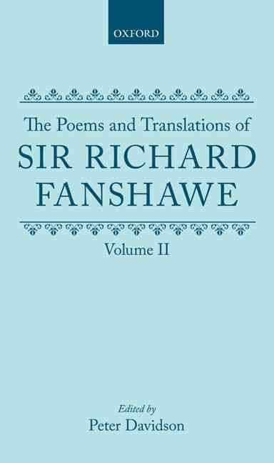 Produktbild: The Poems and Translations of Sir Richard Fanshawe: The Poems and Translations of Sir Richard Fanshawe Volume II