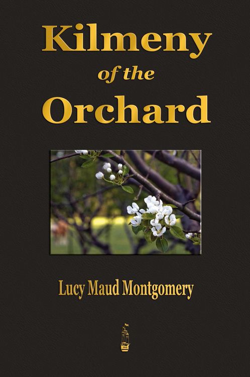 Produktbild: Kilmeny of the Orchard