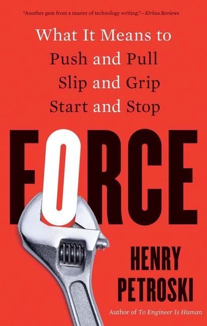 Produktbild: Force - What It Means to Push and Pull, Slip and Grip, Start and Stop
