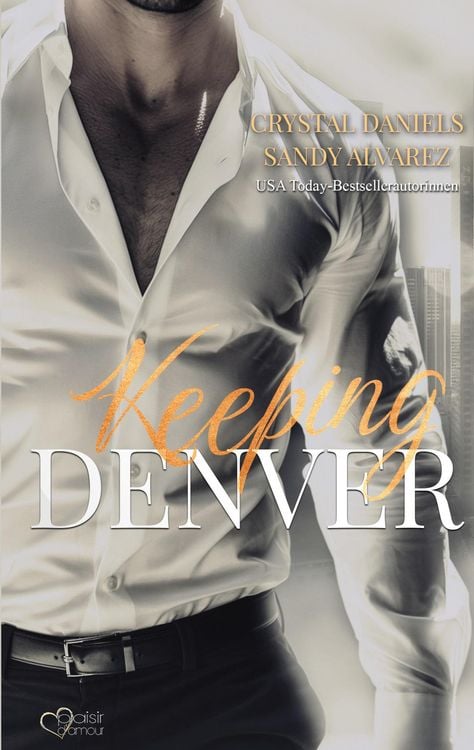 Produktbild: Keeping Denver - Bleib bei mir