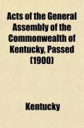 Produktbild: Acts of the General Assembly of the Commonwealth of Kentucky, Passed (Volume 1)