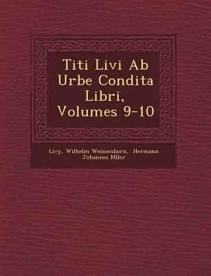 Produktbild: Titi Livi Ab Urbe Condita Libri, Volumes 9-10