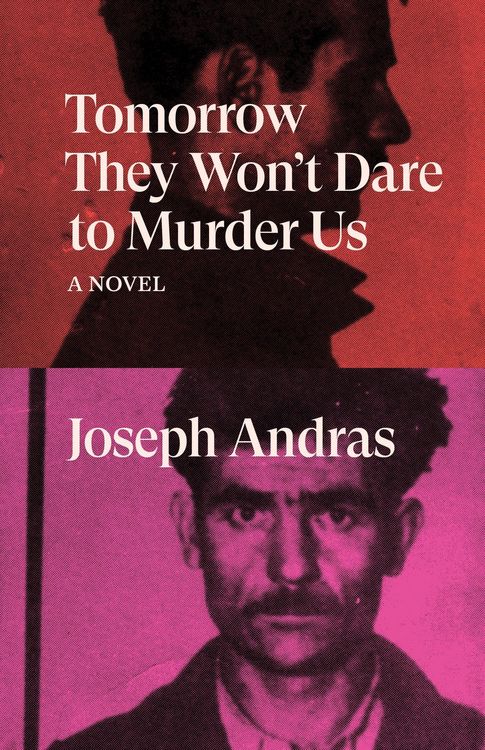 Produktbild: Tomorrow They Won't Dare to Murder Us