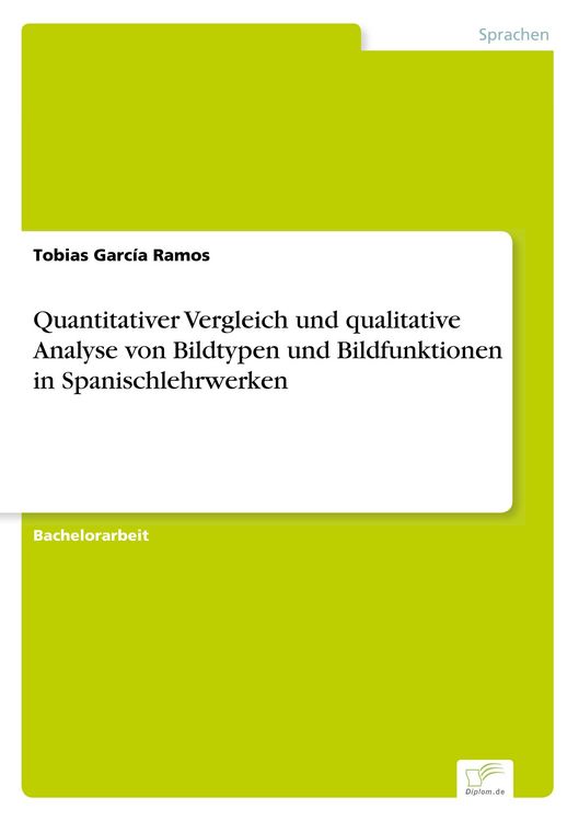 Produktbild: Quantitativer Vergleich und qualitative Analyse von Bildtypen und Bildfunktionen in Spanischlehrwerken