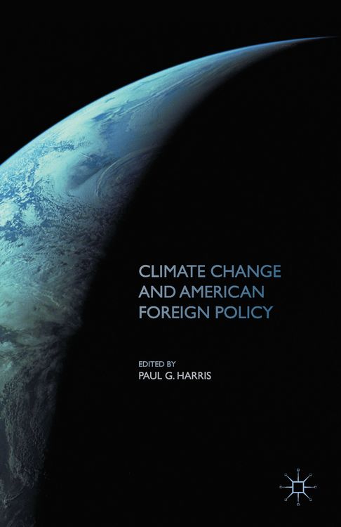 Produktbild: Climate Change and American Foreign Policy