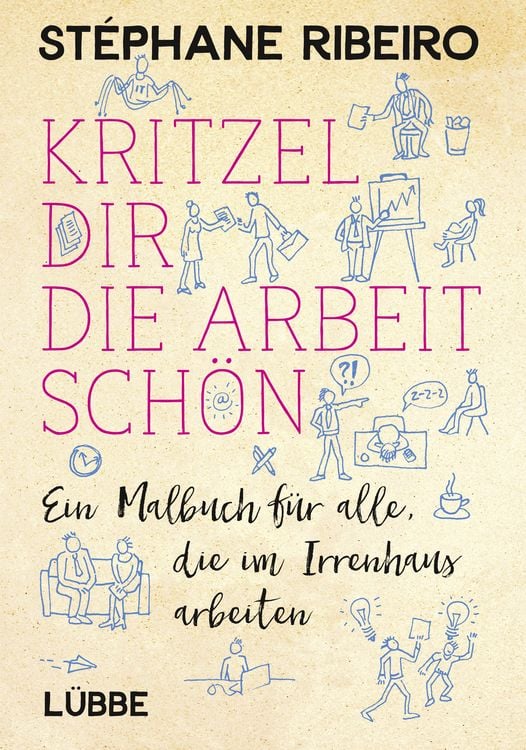 Produktbild: Kritzel dir die Arbeit sch&ouml;n