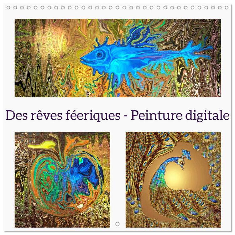 Produktbild: Des r&ecirc;ves f&eacute;eriques - Peinture digitale (Calendrier mural carr&eacute; 2026 30x30 cm) Calendrier double avec une page pour vos prises de notes
