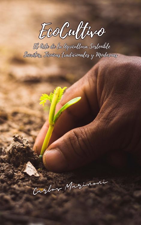 Produktbild: EcoCultivo, El Arte de la Agricultura Sostenible.