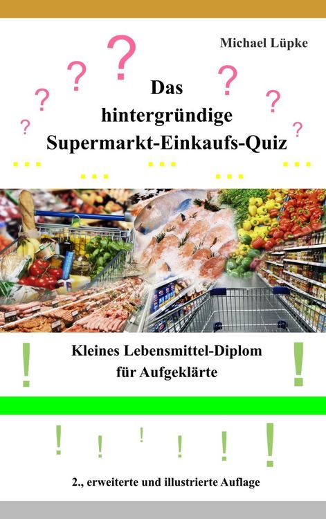 Produktbild: Das hintergr&uuml;ndige Supermarkt-Einkaufs-Quiz