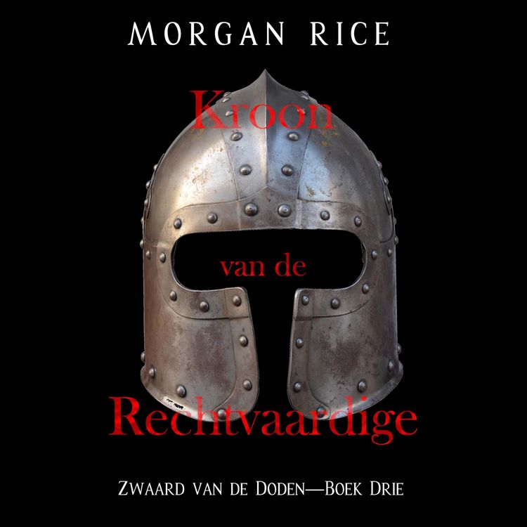 Produktbild: Kroon van de Rechtvaardige (Zwaard van de Doden&mdash;Boek Drie)