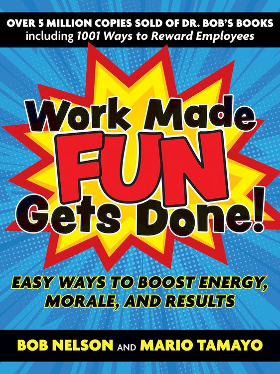 Produktbild: Work Made Fun Gets Done!