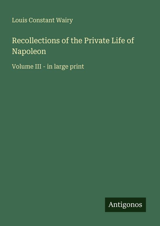Produktbild: Recollections of the Private Life of Napoleon