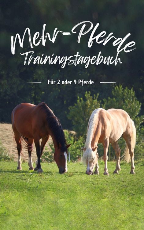 Produktbild: Mehr-Pferde Trainingstagebuch