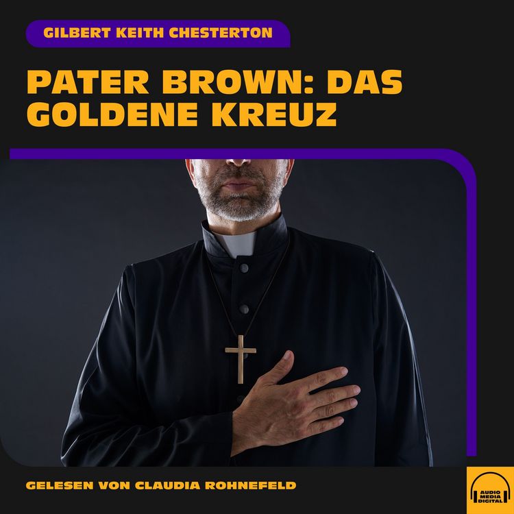 Produktbild: Pater Brown: Das goldene Kreuz