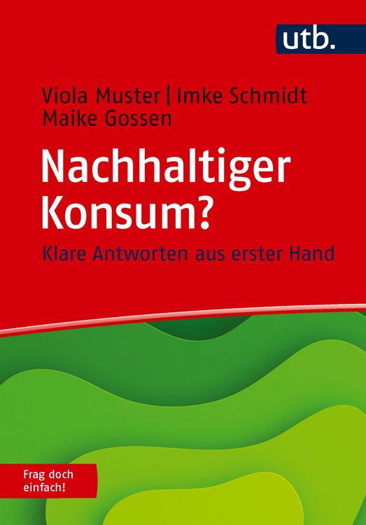 Produktbild: Nachhaltiger Konsum? Frag doch einfach!