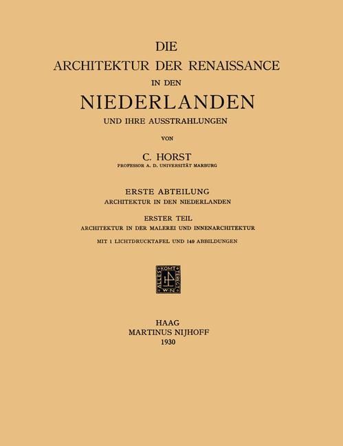 Produktbild: Die Architektur der Renaissance in den Niederlanden und ihre Ausstrahlungen