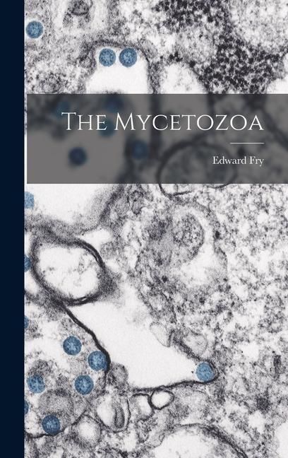 Produktbild: The Mycetozoa