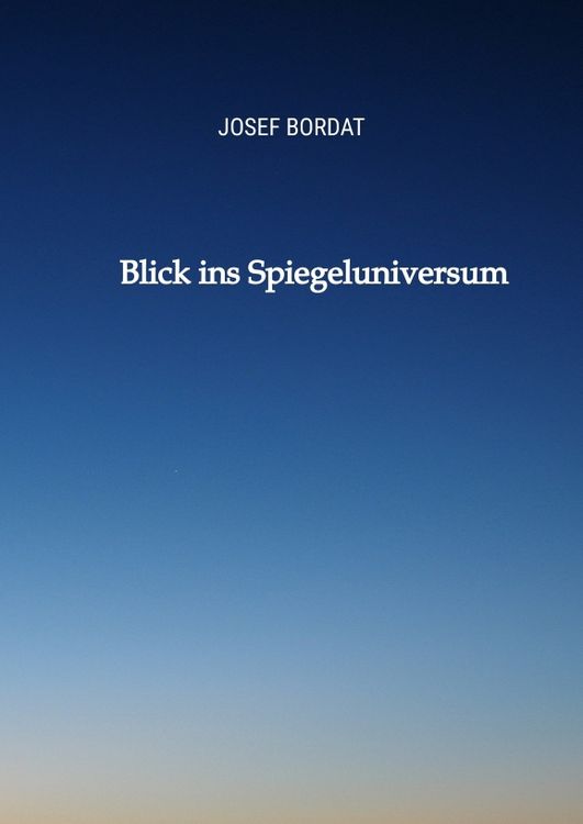 Produktbild: Blick ins Spiegeluniversum