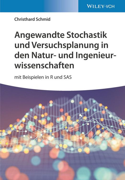 Produktbild: Angewandte Stochastik und Versuchsplanung in den Natur- und Ingenieurwissenschaften