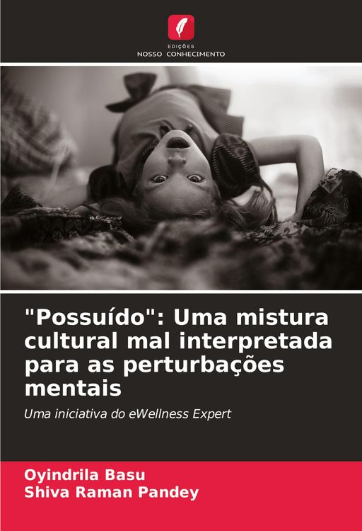 Produktbild: "Possu&iacute;do": Uma mistura cultural mal interpretada para as perturba&ccedil;&otilde;es mentais
